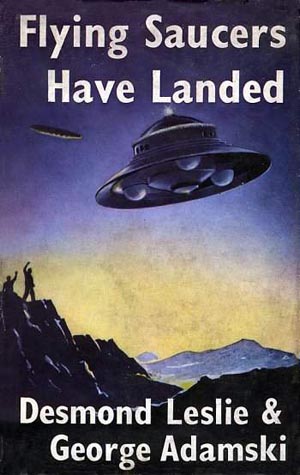 Flying Saucers Have
                    Landed by Desmond Leslie and George Adamski