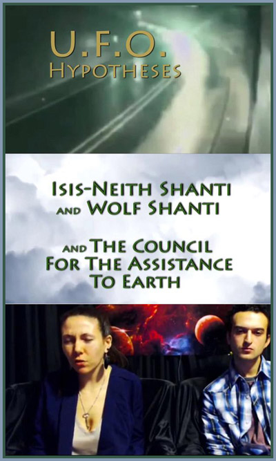 UFO_Hypotheses_Isis-NeithShanti_and_Wolf_Shanti