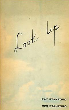 Look Up
                    by Ray and Rex Stanford